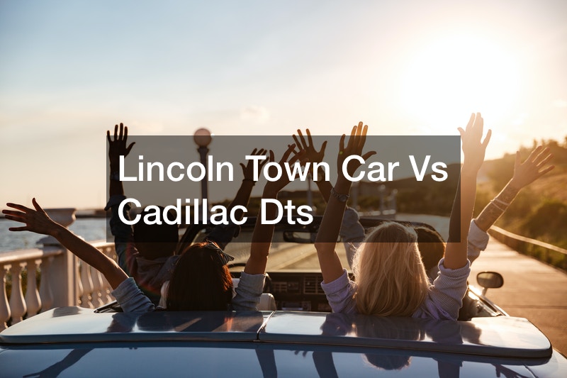 Lincoln Town Car Vs Cadillac Dts