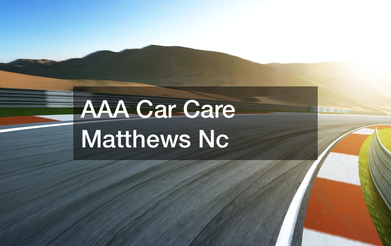 AAA Car Care Matthews Nc