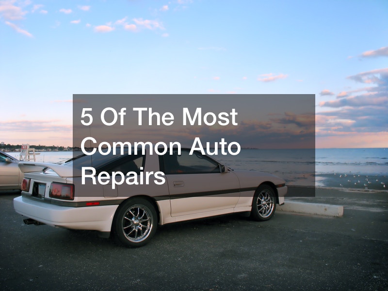 5 of the Most Common Auto Repairs
