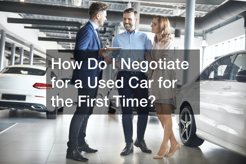 How Do I Negotiate for a Used Car for the First Time?