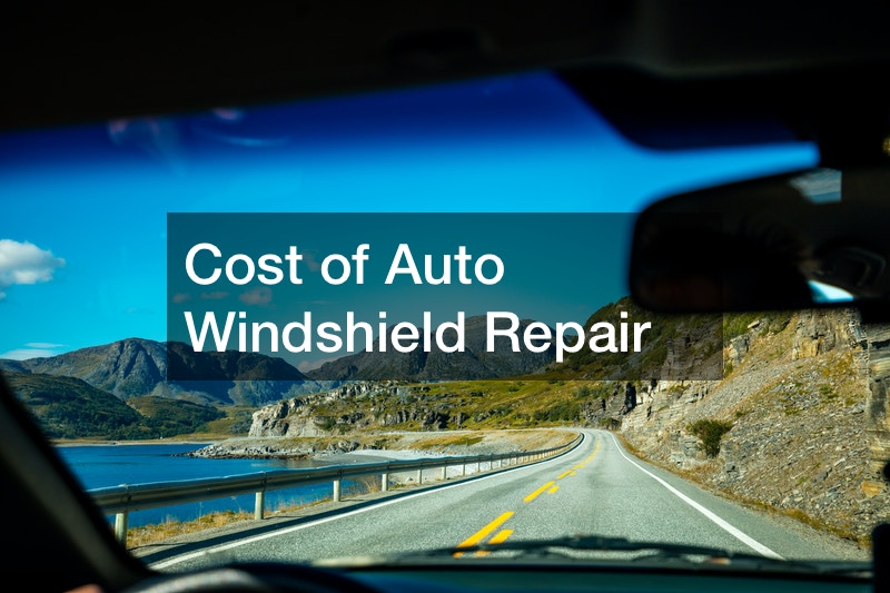 Cost of Auto Windshield Repair