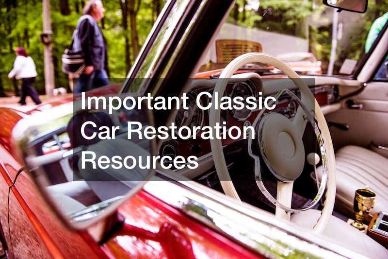 Important Classic Car Restoration Resources