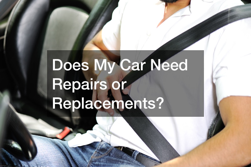 Does My Car Need Repairs or Replacements?