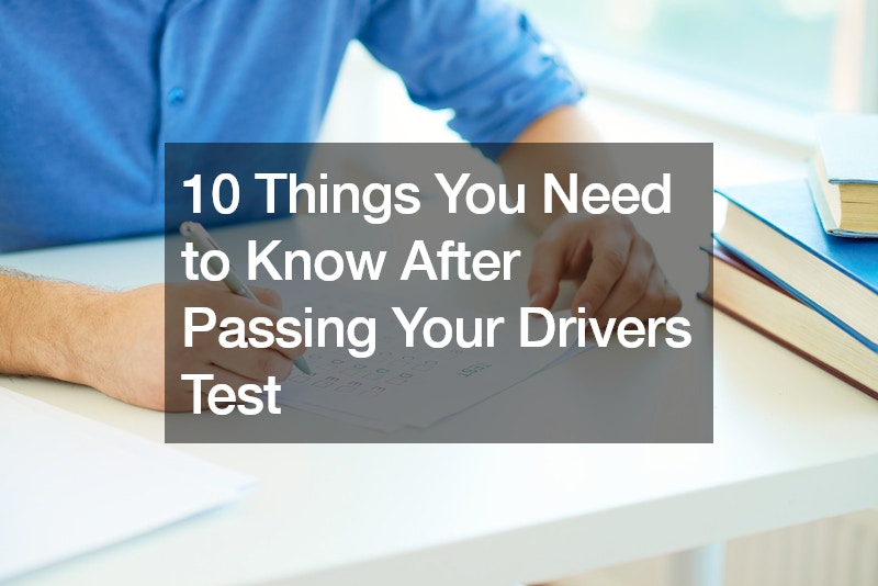 10 Things You Need to Know After Passing Your Drivers Test