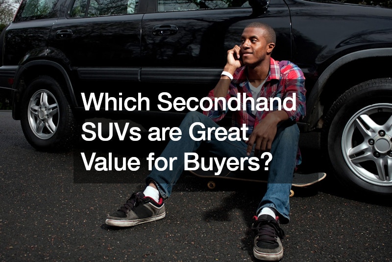 Which Secondhand SUVs are Great Value for Buyers?